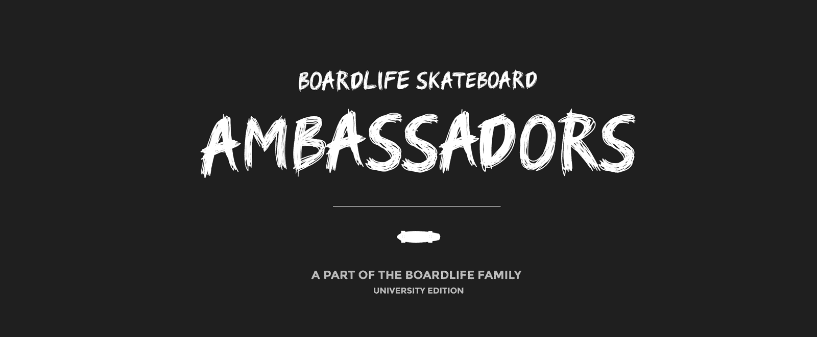 Boardlife Skateboard Ambassadors